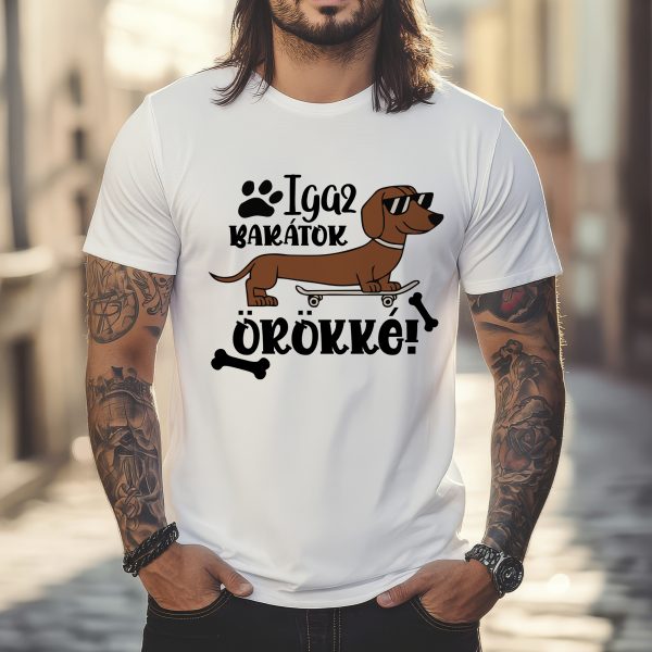 Igaz barátok örökké tacskós póló