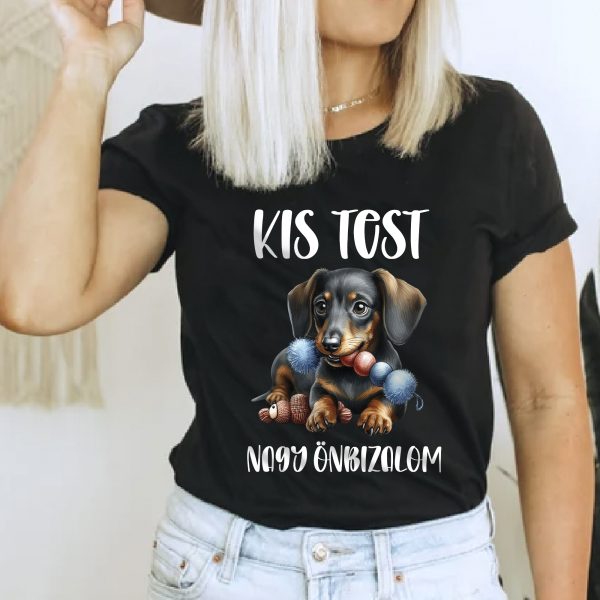 Kis test nagy önbizalom tacskós póló