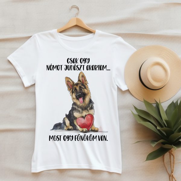 Csak egy német juhászt akartam póló