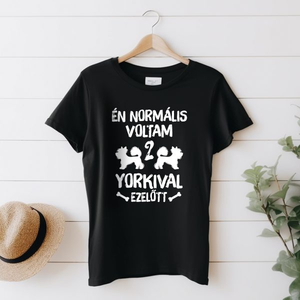 Normális voltam ... yorkival ezelőtt póló