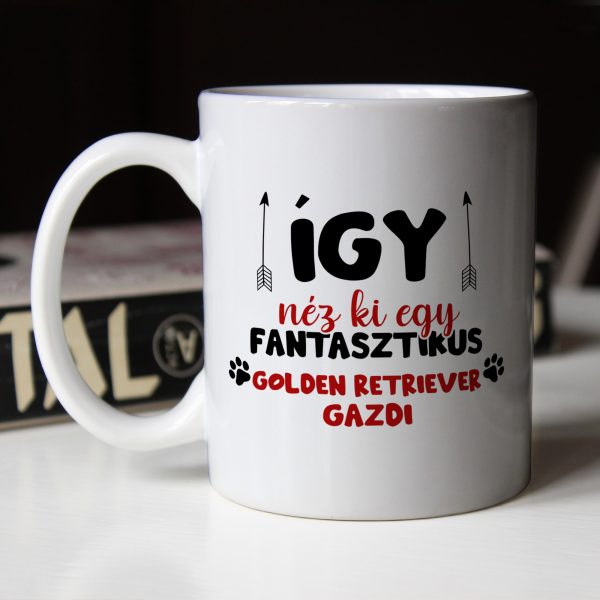 Így néz ki egy fantasztikus golden retriever gazdi bögre