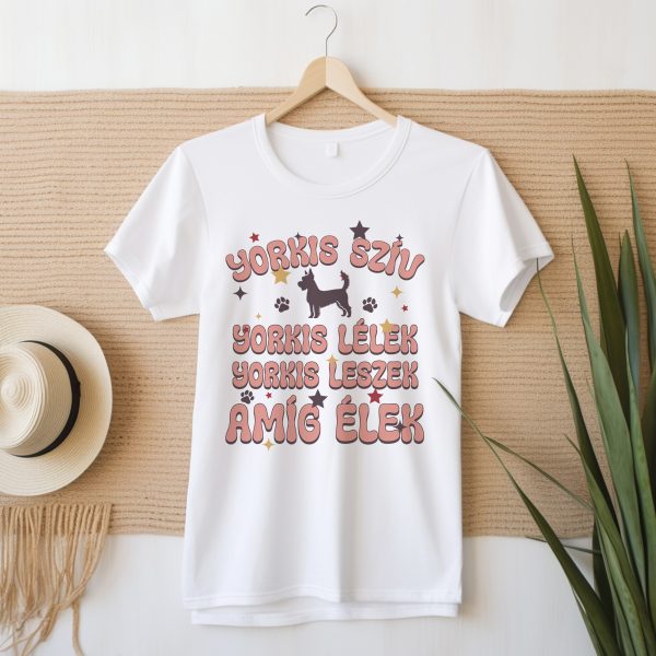 Yorkis szív, yorkis lélek póló