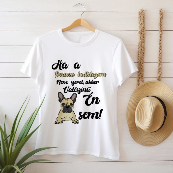 Ha a francia bulldogom nem szeret póló