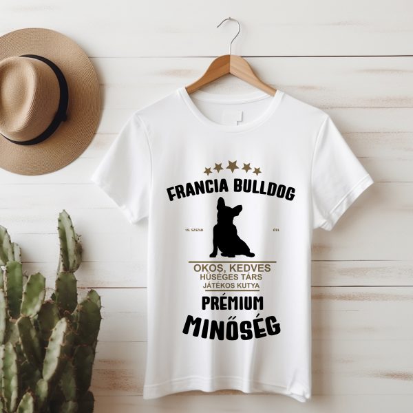 Francia bulldog prémium minőség póló
