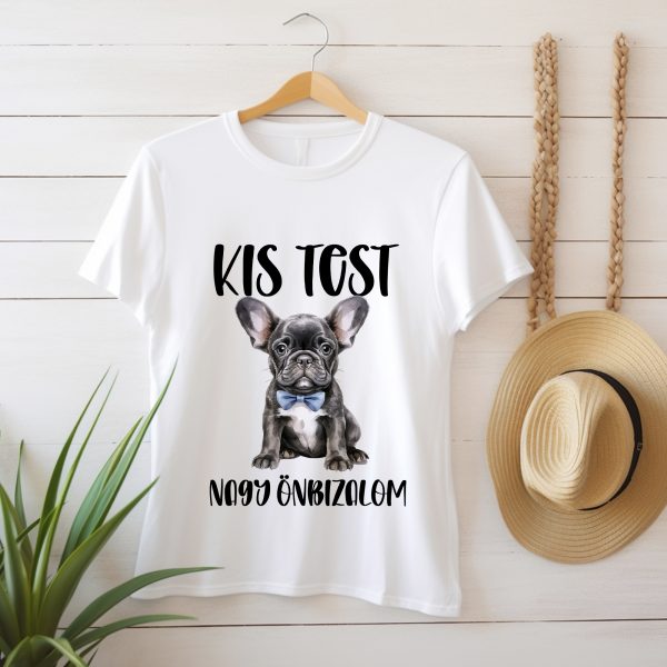 Kis test nagy önbizalom, francia bulldogos póló