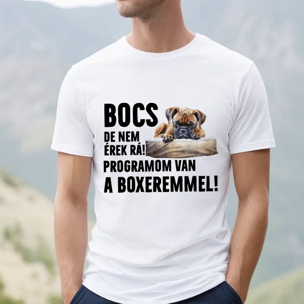 Bocs de nem érek rá boxeres póló