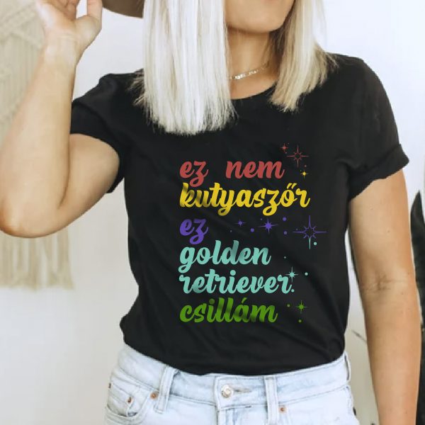 Ez nem kutyaszőr, ez golden retriever csillám póló, színes feliratos változat